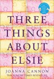 Book THREE THINGS ABOUT ELSIE (181 GRAND) free