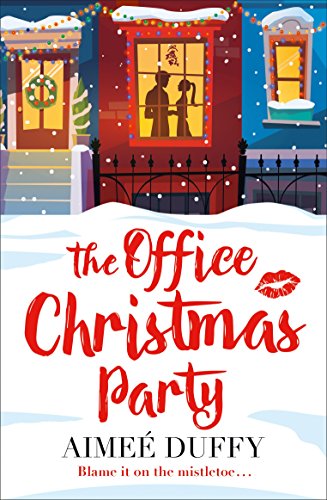 Book The Office Christmas Party: A fun, feel good Christmas cracker of a romantic comedy! free