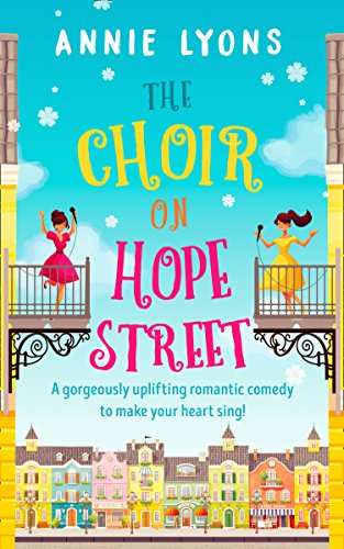 Book The Choir on Hope Street: A gorgeously uplifting romantic comedy to make your heart sing! free