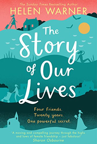 Book The Story of Our Lives: A Heartwarming Story of Friendship for Summer 2018 free