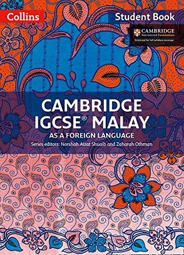 Book Cambridge IGCSE® Malay as a Foreign Language: Student Book (Cambridge International Examinations) free