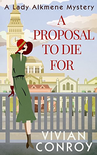 Book A Proposal to Die For (A Lady Alkmene Cosy Mystery, Book 1) free
