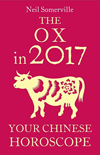 Book The Ox in 2017: Your Chinese Horoscope free