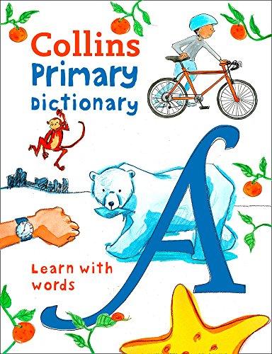 Book Collins Primary Dictionary: Learn With Words (Collins Primary Dictionaries) free