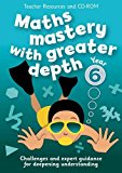 Book Year 6 Maths Mastery with Greater Depth: Teacher Resources with CD-ROM free