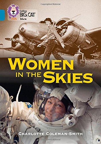 Book Collins Big Cat – Women in the Skies: Band 13/Topaz free