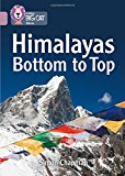 Book Collins Big Cat – Himalayas: Bottom to Top: Band 18/Pearl free