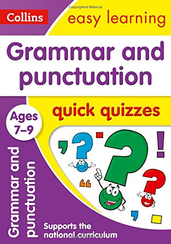Book Grammar and Punctuation Quick Quizzes: Ages 7-9 (Collins Easy Learning KS2) free