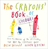 Book The Crayons' Book of Colours [Board book] [Oct 23, 2016] Drew Daywalt and Oliver Jeffers free