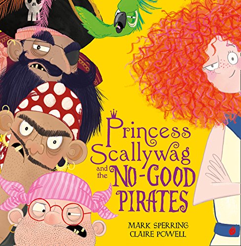 Book Princess Scallywag & The No Good Pirates free