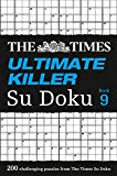 Book The Times Ultimate Killer Su Doku Book 9: 200 of the Deadliest Su Doku Puzzles free Book The Times Ultimate Killer Su Doku Book 9: 200 of the Deadliest Su Doku Puzzles free