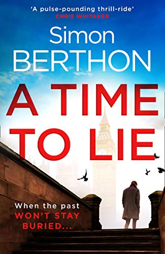 Book A Time to Lie: The new political action and adventure crime thriller you need to read in 2021 free