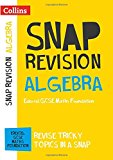 Book Collins Snap Revision  Algebra (for papers 1, 2 and 3): Edexcel GCSE Maths Foundation (Collins Snap Revision - For the 2017 Exams) free