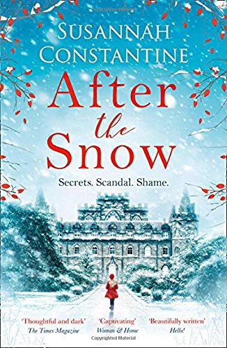 Book After the Snow: A heart-warming story to curl up with, full of secrets and scandals! free