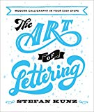 Book The Art of Lettering: Modern Calligraphy in Four Easy Steps free