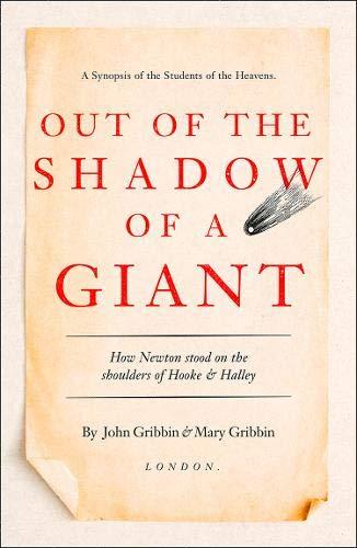 Book Out of the Shadow of a Giant: Hooke, Halley and the Birth of British Science free