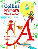 Book Collins Primary Thesaurus: Learn With Words (Collins Primary Dictionaries) free