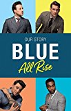 Book Blue: All Rise: Our Story free