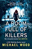 Book A Room Full of Killers: A gripping crime thriller with twists you won’t see coming (DCI Matilda Darke Thriller) (Book 3) free