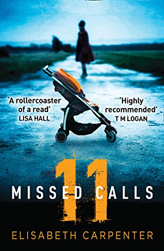 Book 11 Missed Calls: A gripping psychological thriller that will have you on the edge of your seat free