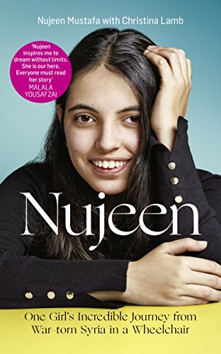 Book Nujeen: One Girl's Incredible Journey from War-Torn Syria in a Wheelchair free