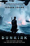 Book Dunkirk: The History Behind the Major Motion Picture free