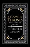 Book A Game of Thrones: The 20th Anniversary Illustrated Edition [Hardcover] [Jan 01, 2016] George R. R. Martin free