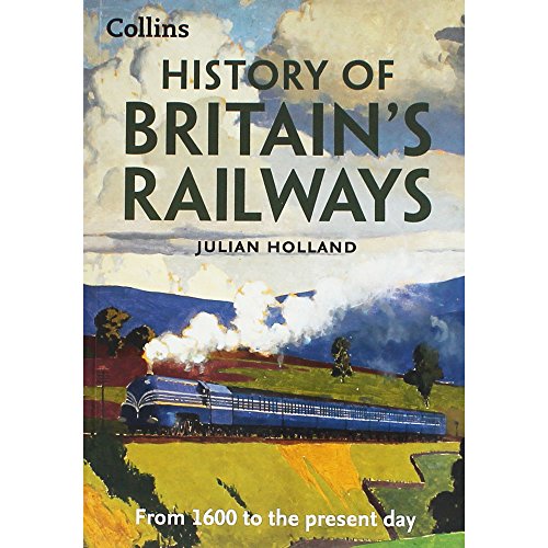 Book Collins History Of Britains Railways free