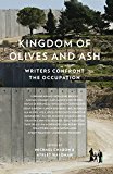 Book Kingdom of Olives and Ash: Writers Confront the Occupation free