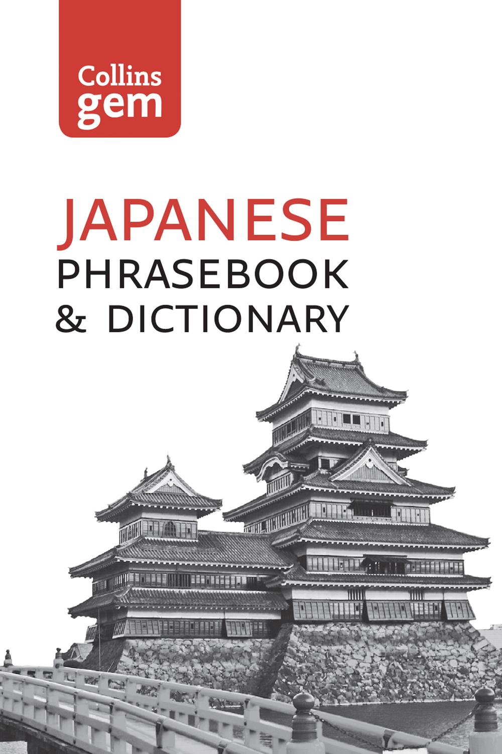 Book Collins Japanese Dictionary and Phrasebook Gem Edition: Essential phrases and words (Collins Gem) free