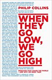 Book When They Go Low, We Go High: Speeches That Shape the World - and Why We Need Them free