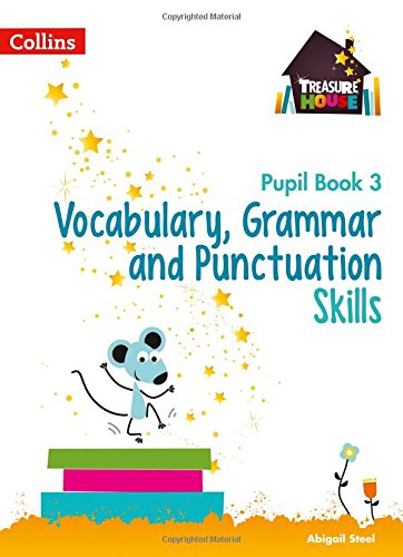Book Treasure House – Vocabulary, Grammar and Punctuation Pupil Book 3 free