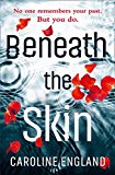 Book Beneath the Skin: A dark psychological thriller with a stunning twist free