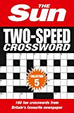 Book The Sun Two-Speed Crossword Collection 5: 160 Two-in-One Cryptic and Coffee Time Crosswords free