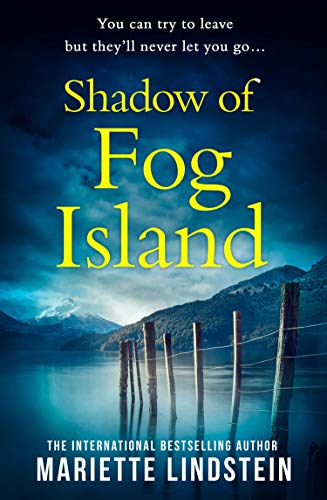 Book Shadow of Fog Island: From the international bestselling author comes 2021’s most chilling psychological thriller set in a deadly cult (Fog Island Trilogy, Book 2) free