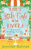 Book Rosie’s Little Café on the Riviera free
