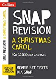 Book Collins Snap Revision Text Guides – A Christmas Carol: AQA GCSE English Literature free