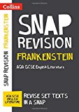 Book Collins Snap Revision Text Guides  Frankenstein: AQA GCSE English Literature free