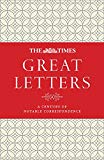 Book The Times Great Letters: Notable Correspondence to the Newspaper free