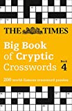 Book The Times Big Book of Cryptic Crosswords Book 4: 200 World-Famous Crossword Puzzles free