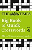 Book The Times Big Book of Quick Crosswords Book 4: 300 World-Famous Crossword Puzzles free