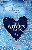 Book The Witch’s Tears (The Witch’s Kiss Trilogy) (Book 2) free