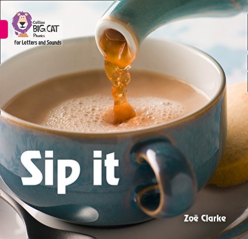 Book Sip It: Band 1A/Pink A (Collins Big Cat Phonics) free