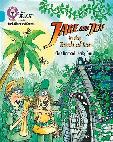 Book Jake and Jen in the Tomb of Ice: Band 7/Turquoise (Collins Big Cat Phonics) free
