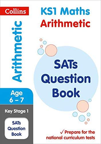 Book Collins KS1 SATs Revision and Practice - New Curriculum – KS1 Mathematics - Arithmetic SATs Question Book free