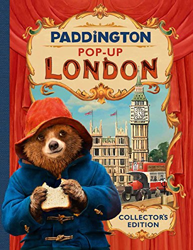 Book Paddington Pop-Up London: Movie tie-in: Collector’s Edition free