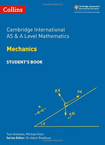 Book Cambridge International AS and A Level Mathematics Mechanics Student Book (Cambridge International Examinations) free