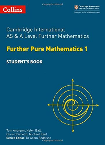 Book Cambridge International AS and A Level Further Mathematics Further Pure Mathematics 1 Student Book (Cambridge International Examinations) free