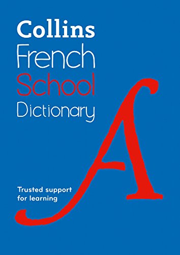 Book Collins French School Dictionary: Trusted Support for Learning free