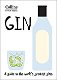 Book Gin: A Guide to the World's Greatest Gins (Collins Little Books) free